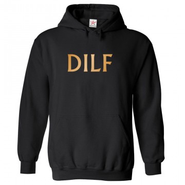 DILF Funny Classic Mens Kids and Adults Pullover Hoodie